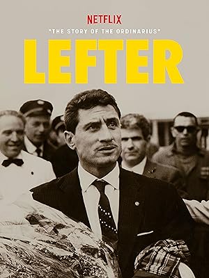 Lefter: ตำนานฟุตบอลเหนือธรรมดา – Lefter: The Story of the Ordinarius (2025)