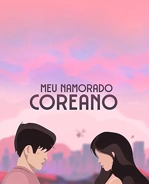 โอปป้าของฉัน – My Korean Boyfriend (2026)